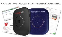 Cara Aktivasi Modem Smartfren MIFI Andromax