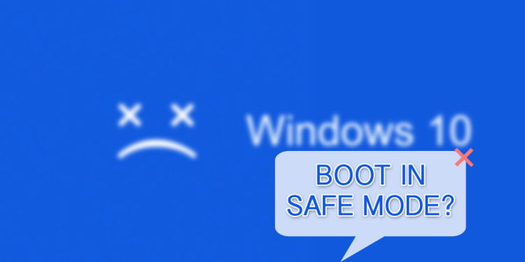Cara Booting Ke Safe Mode Di Windows 10