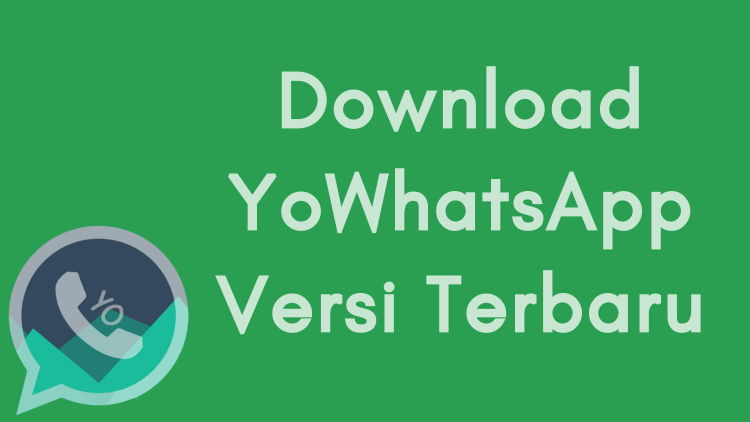 Download Yowhatsapp Versi Terbaru Thumbnail